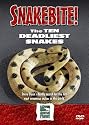 Snake Bite - Ten Deadliest Snakes [DVD]