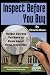 Inspect Before You Buy: Insider Secrets You Need to Know About Home Inspection - With Companion CD-ROM