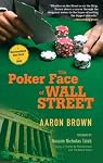 The Poker Face of Wall Street