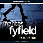 Trial by Fire | [Frances Fyfield]