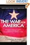 The War For America: Morality, Ideology, and the Big Lies of American Politics