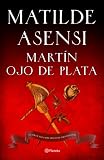Martín Ojo de Plata (Autores Españoles E Iberoamer.)