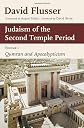 Judaism of the Second Temple Period: Qumran and Apocalypticism