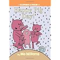 Happy Pig Day! (An Elephant and Piggie Book)