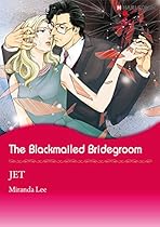 The Blackmailed Bridegroom (Harlequin comics)
