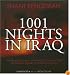 1001 Nights in Iraq: The Shocking Story of an American Forced to Fight for Saddam against the Country He Loves