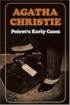Poirot's Early Cases (The Agatha Christie collection)