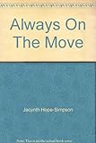 Always on the move