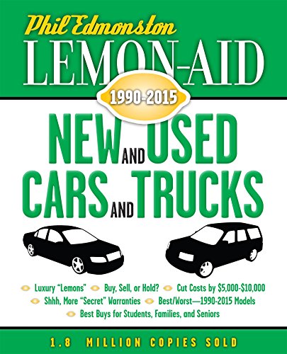 Lemon-Aid New and Used Cars and Trucks 1990-2015, by Phil Edmonston