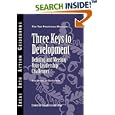 Three Keys to Development: Defining and Meeting Your Leadership... by Center for Creative Leadership, Henry Browning, and Ellen Van Velsor