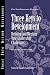 Books : Three Keys to Development: Defining and Meeting Your Leadership Challenges (J-B CCL (Center for Creative Leadership))