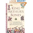 King Arthur's Bones (Historical Mystery Series)'