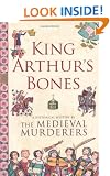 King Arthur's Bones (Historical Mystery Series)