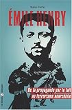 Emile Henry : de la propagande par le fait au terrorisme anarchiste