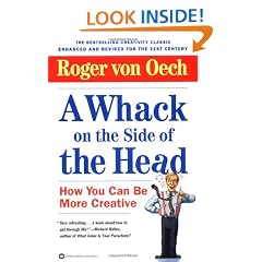 A Whack on the Side of the Head: How You Can Be More Creative