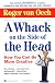 A Whack on the Side of the Head: How You Can Be More Creative