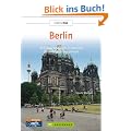 RADREISEF�HRER Berlin: 28 Entdeckertouren in und um Deutschlands Hauptstadt