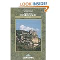 Walking in the Dordogne: Over 30 Walks in Southwest France: 30 Walks in the Region (Cicerone International Walking)