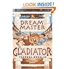 Dream Master: Gladiator