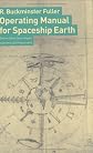 Operating manual for spaceship earth