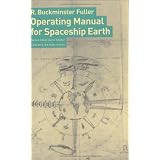 Operating Manual for Spaceship Earthvon "R. Buckminster Fuller"