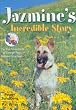 Jazmine's Incredible Story