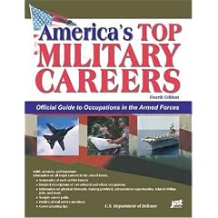 Americas Top Military Careers: Official Guide to Occupations in the Armed Forces (America's Top Military Careers)