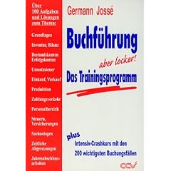 Buchführung. Das Trainingsprogramm. Plus Intensiv-Crashkurs mit den 200 wichtigsten Buchungsfällen (Taschenbuch)