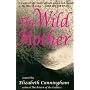 The Wild Mother