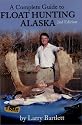 Float Hunting Alaska (2nd Edition)