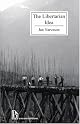 The Libertarian Idea by Jan Narveson