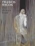 Francis Bacon: The Human Body