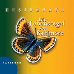 Desiderata: Die Lebensregel von Baltimore