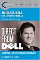 Direct from Dell: Strategies that Revolutionized an Industry (Collins Business Essentials)