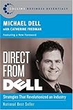 Direct from Dell: Strategies that Revolutionized an Industry (Collins Business Essentials)