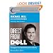 Direct from Dell: Strategies that Revolutionized an Industry (Collins Business Essentials)