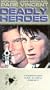Deadly Heroes [VHS]