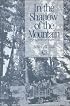 In the Shadow of the Mountain: The Spirit of the CCC