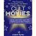 Cult Movies: The Classics, the Sleepers, the Weird, and the Wonderful