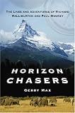 Horizon Chasers: Lives And Adventures of Richard Halliburton And Paul Mooney image