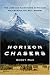 Horizon Chasers: The Lives And Adventures of Richard Halliburton And Paul Mooney