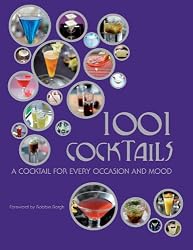 1001 Cocktails & Other Decadent Drinks