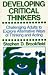 DEVELOPING CRITICAL THINKERS