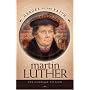 Martin Luther: The Courage to Seek (Heroes of the Faith)