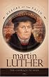 Martin Luther: The Courage to Seek (Heroes of the Faith)