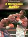 Book A World-Class Boxer (The Making of a Champion)