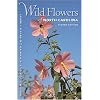 Wild Flowers of North Carolina, 2nd Ed.
