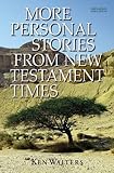 More personal stories from New Testament times