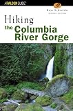 Books : Hiking the Columbia River Gorge, 2nd (Regional Hiking Series)