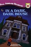 In a Dark, Dark House (All Aboard Reading: A Picture Reader)